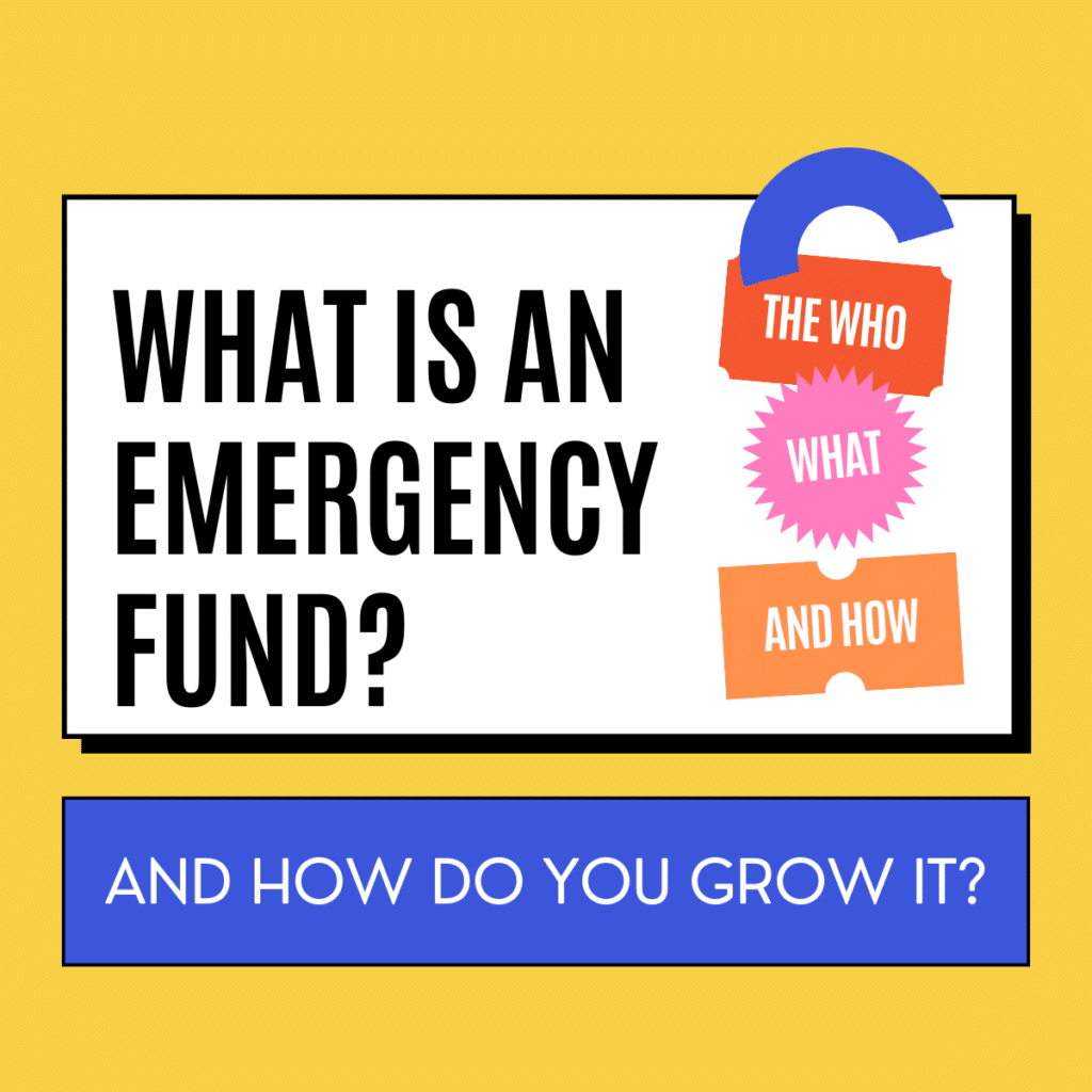 What is an emergency fund