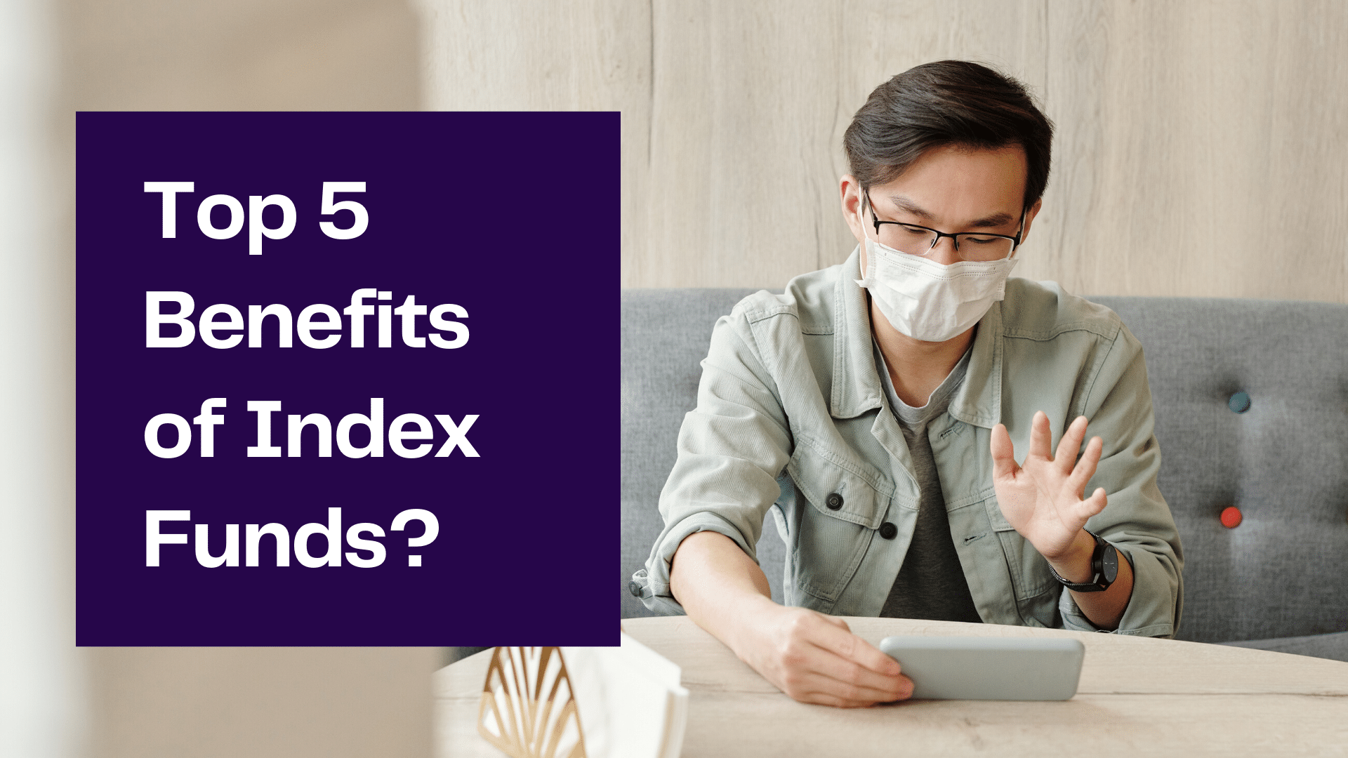 Top 5 Benefits of Index Funds - Best Index Funds in Canada