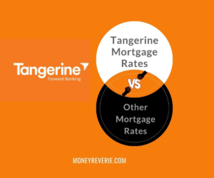 Tangerine mortgage rates vs other mortgage rates