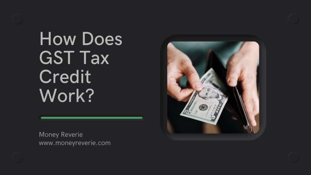 How Does GST Tax Credit Work?