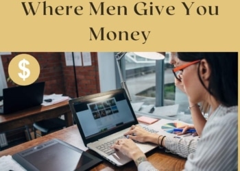 Websites Where Men Give You Money