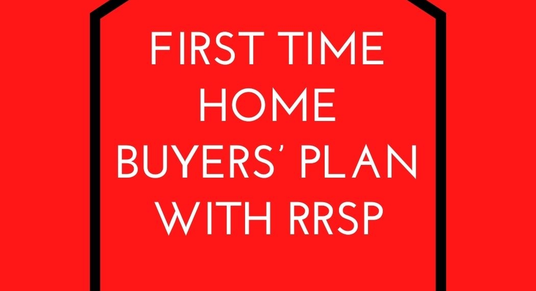 First Time Home Buyer With RRSP