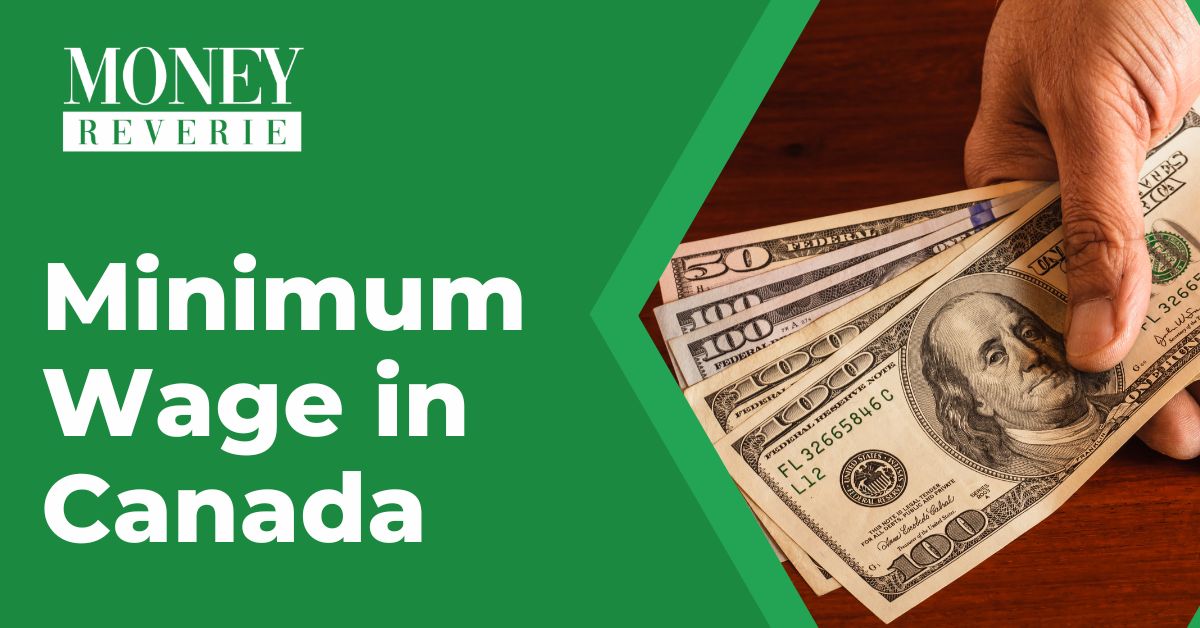 2024 Minimum Wage in Canada (Province By Province)