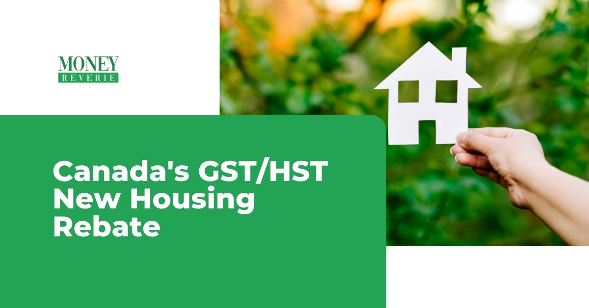 What Is The Gst Hst New Housing Rebate